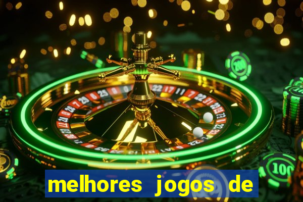 melhores jogos de para android